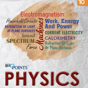 Key Points Physics ICSE Class X
