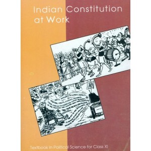 NCERT Political Science Indian Constitution at Work Class XI