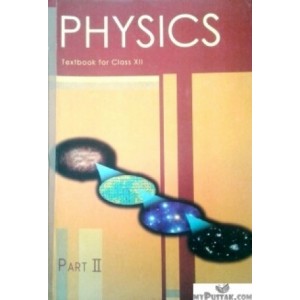 NCERT Physics Part -II Class XII