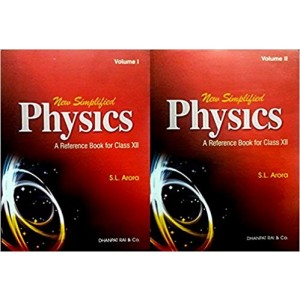 New Simplified Physics Vol-1 & Vol-2 by S.L.Arora Class XII