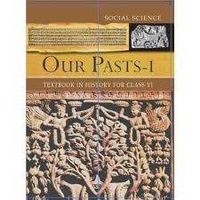 NCERT History (Our Pasts-I) Class-VI