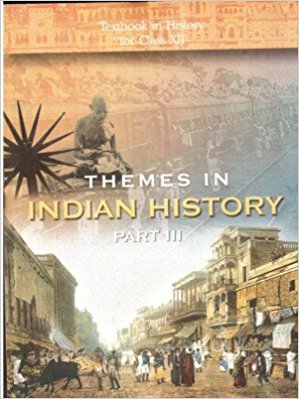 NCERT Themes in Indian History Part -III Class XII