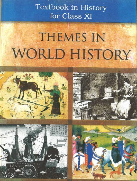 NCERT Themes in World History Class XI